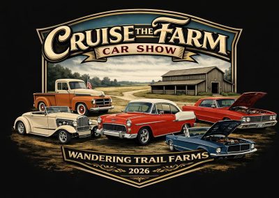 Cruise The Farm Car Show at Wandering Trail Farms